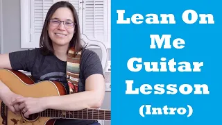 Bill Withers Lean On Me Guitar Lesson Intro - Finger Dexterity Lick #2