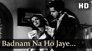 Badnam Na Ho Jaaye Mohabbat (HD) - Shaheed Song -  Dilip Kumar - Kamini Kaushal