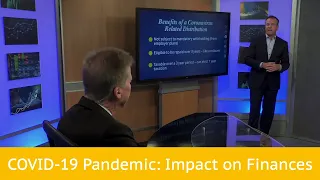 COVID-19 Pandemic: Impact on Your Finances & Your Retirement  - Your Money, Your Wealth® TV S6 | E1