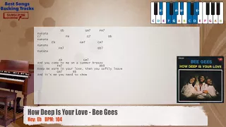 🎹 How Deep Is Your Love - Bee Gees Piano Backing Track with chords and lyrics