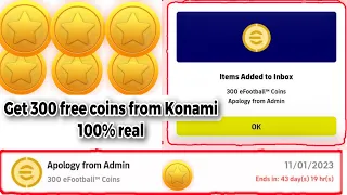 How to get 300 free coins Compensation from Konami || #efootball2023 #efootballcheat