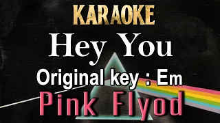 Hey You (Karaoke) Pink Floyd /Original Key Em