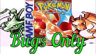 Beating Pokémon Red Using ONLY Bug Types