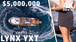 4K $5 Millions Super Yacht Tour ⛵🌊 Lynx YXT