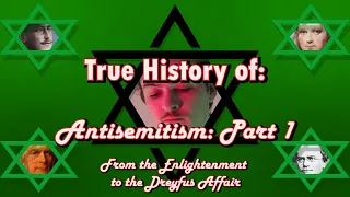 True History of: Antisemitism | Part 1