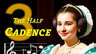 A Comprehensive Guide to Classical Music Cadences | 3. Half Cadence, Types, Norms and Exceptions