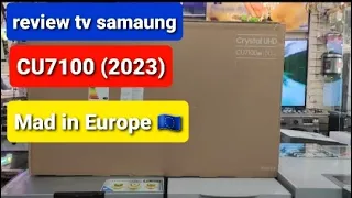 REVIEW TV SAMSUNG 50CU7100 مراجعة تلفاز سامسونغ  (UE50CU7172U) 2023 EUROPE 🇪🇺🔥 (hangary)#tv #samsung