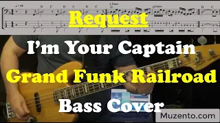 I'm Your Captain (Closer to Home) - Grand Funk Railroad - Bass Cover - Request