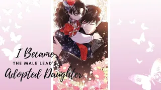 That's My Girl - Fifth Harmony |I Became the Male Lead's Adopted Daughter|Manhua/Manga Music Video