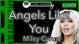 Angels Like You (HIGHER +3) - Miley Cyrus - Piano Karaoke Instrumental