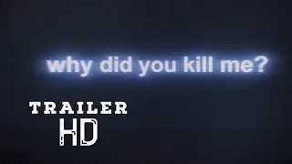 Why Did You Kill Me? - 2021 | Trailer HD | Documentary/ Crime | Fredrick Munk