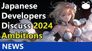 Japanese Developers Discuss 2024 Ambitions