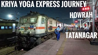 Kriya Yoga Express Journey Howrah to Tatanagar