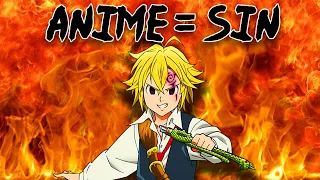 Anime is Making You Sin