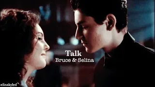 Bruce & Selina - Talk {+4.21}