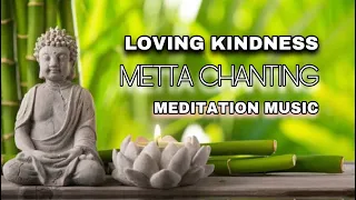 Metta Chanting || loving kindness (2 hour) || Meditation Music (Buddhist Songs)