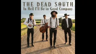 Cover - In Hell I'll be in good company de The Dead South