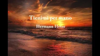 Tienimi per mano.  Hermann Hesse