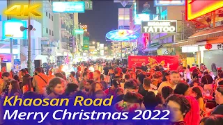 4K HDR 🇹🇭Khaosan Road Nightlife, Christmas Thailand - ถนนข้าวสาร วันคริสต์มาส Bangkok