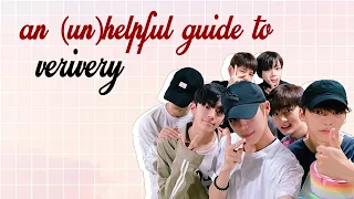 an (un)helpful guide to VERIVERY