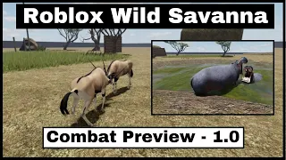 Wild Savanna - Combat Preview - Recode 1.0 - Roblox