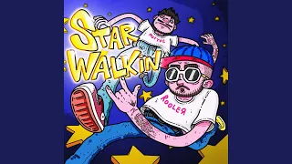 STAR WALKIN'