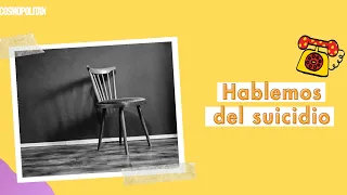 Tenemos que hablar del suicidio | Cosmopolitan España