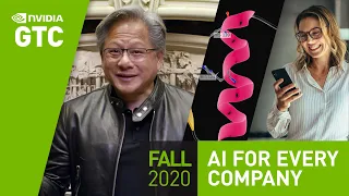 GPU Technology Conference Keynote Oct 2020 | Part 6: "AI for Every Company"