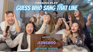 COUSINS PLAY GUESS WHO IS SINGING (TREASURE)