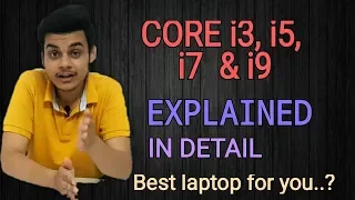 Which Intel processor is best for you? | Core i3, i5, i7 & i9 explained | #i3vsi5 #i5vsi7