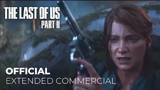 The Last of Us Part II - Extended Commercial (2020)