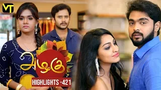 Azhagu - Tamil Serial | அழகு | Episode 421 Highlights | Sun TV Serials | Revathy | Vision Time