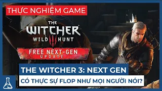 The Witcher 3 đã cải tiến như thế nào sau bản Update Next Gen? | Thực nghiệm game #7