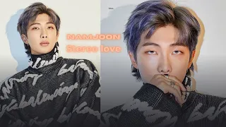 Namjoon FMV '' Stereo Love