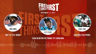 OBJ + Rams, Cam's return to Carolina, Ravens/Dolphins | FIRST THINGS FIRST audio podcast (11.12.21)