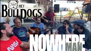 Nowhere man - Hey Bulldogs feat. javier Serrano & Javier Polo