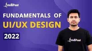 Fundamentals  Of UI UX Design 2022 | UI UX Design | Intellipaat
