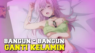 10 Rekomendasi Anime mc overpower tapi berubah jenis kelamin wkkwwk