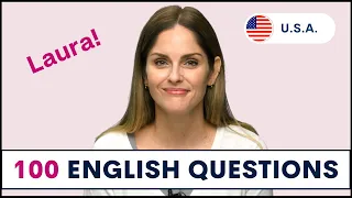 100 English Questions with Laura English Interview with Answers