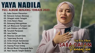 YAYA NADILA FULL ALBUM KARYA TERBAIK - LAGU MINANG TERPOPULER 2024 VIRAL TIKTOK SAAT INI