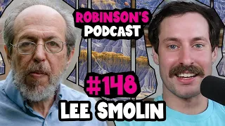 Lee Smolin: Presentism, Foundations of Mathematics, and Realism in Quantum Mechanics | RP#148