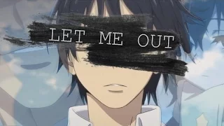 Let Me Out - AMV