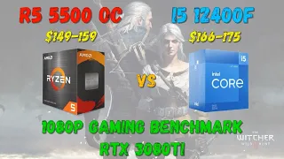 Ryzen 5 5500 Overclock VS Core I5 12400/12400F Gaming Benchmark 1080P RTX 3080Ti