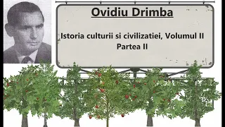 Ovidiu Drimba   Istoria culturii si civilizatiei, Volumul II Partea II