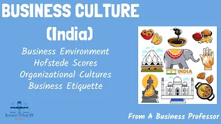 Indian Business Culture and Etiquette | International Management | From A Business Professor