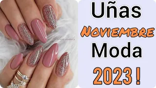 UÑAS PARA NOVIEMBRE 😍💅 TENDENCIAS UÑAS NAILS NOVEMBER