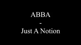 ABBA - Just A Notion (Lyrics)