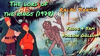 The Lord of the Rings (1978) • Ralph Bakshi • Frodo & Sam follow Gollum