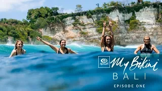 Do Rad Stuff | Ep 1, #MyBikini Bali | Rip Curl Women