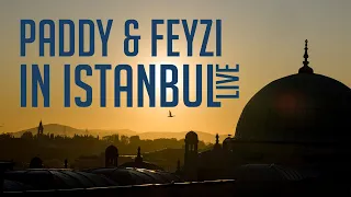 Paddy & Feyzi in Istanbul | Ankunft